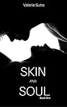 Skin and Soul: A ...