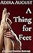 A Thing for Feet