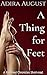 A Thing for Feet