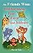 As Friends Won Stubbornness, Fear, Envy and Jealousy by David Tale