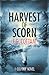 Harvest of Scorn (A Colony Novel #3)
