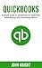 Quickbooks: A simple guide ...