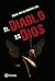 El diablo es Dios (Spanish Edition)