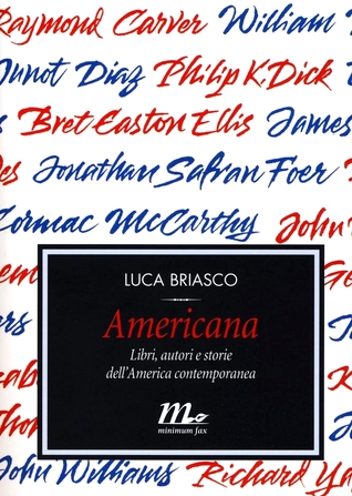 Americana. Libri, autori e storie dell'America contemporanea (Paperback)