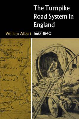 The Turnpike Road System In England, 1663-1840