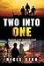 Two Into One (Jim Wilson)