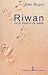Riwan ou le chemin de sable by Ken Bugul
