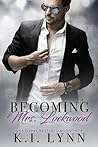Becoming Mrs. Lockwood by K.I. Lynn