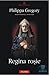 Regina roșie by Philippa Gregory