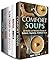Soups, Dips and Treast Box Set (5 in 1): Over 170 Soups, Stews, Broths, Dips, Dippers and Backed Treats for Comfort Cooking (Snacks & Soups)