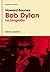 Bob Dylan La Biografía Edición ampliada