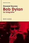 Bob Dylan La Biog...