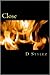 Close