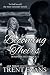 Becoming Theirs (Dominion Trust, #1)
