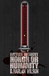 Battles without Honor or Humanity