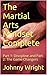 The Martial Arts Mindset Complete by Johnny Wright