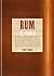 Rum The Manual: How to drink rum of all kinds