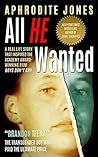 All He Wanted: Th...
