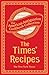 The Times' Recipes: Information for the Household (American Antiquarian Cookbook Collection)