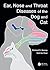 Ear, Nose and Throat Diseases of the Dog and Cat
