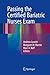 Passing the Certified Bariatric Nurses Exam by Andrew Loveitt