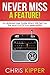 Ham Radio: From Zero to Getting a License (Ham Radio Communication, User Guide Book 1)