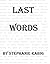 Last Words