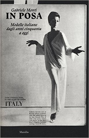 In posa. Modelle italiane dagli anni cinquanta a oggi (Paperback)