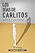 Los días de Carlitos (Spanish Edition)