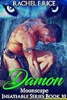 Damon: Moonscape (Insatiable #10) Damon: Moonscape (Insatiable #10)