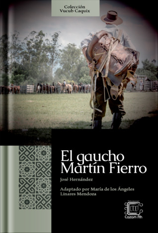 El gaucho Martín Fierro