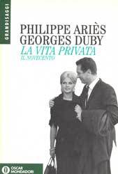 La vita privata: Il Novecento