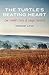 The Turtle's Beating Heart: One Family's Story of Lenape Survival (American Indian Lives)