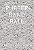 Rubber-Band Ball