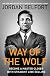 Way of the Wolf: Become a Master Closer with Straight Line Selling