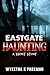 Eastgate Haunting: A Short ...