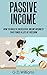 Passive Income: How To Build a Successful Online Business That Funds a Life of Freedom (Passive Income, Online Business, Financial Freedom Book 1)