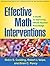 Effective Math Interventions: A Guide to Improving Whole-Number Knowledge (The Guilford Practical Intervention in the Schools Series)