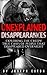 Unexplained Disappearances:...