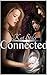 Connected (Connected #1)