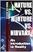 NATURE vs. NURTURE vs. NIRV...