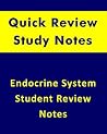 Human Endocrine System Quick Review Student Notes: For All Health Sciences and Biology Students