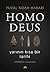 Homo Deus: Yarının Kısa Bir Tarihi