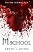 M School