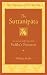 The Suttanipata: An Ancient Collection of the Buddha's Discourses Together with Its Commentaries (The Teachings of the Buddha)
