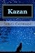 Kazan by James Oliver Curwood