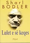 Lulet e së keqes ...