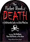 The Pocket Book of Death, An Unfortunate Look at the End of the Line