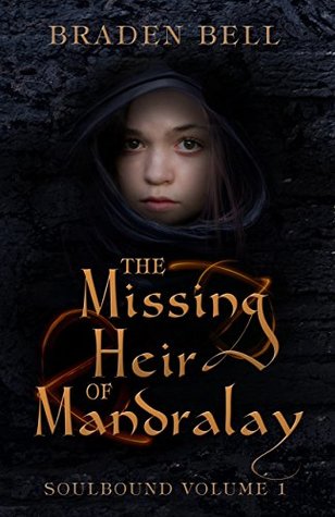 The Missing Heir of Mandralay (Soulbound, #1)
