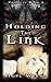 Holding the Link (Prophcy #2)